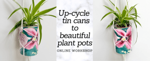 Tin Can Up-Cycle Workshop