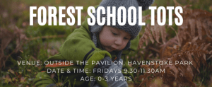 Forest School Tots @ The Pavilion